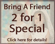Click here to learn about our 2 for 1 special